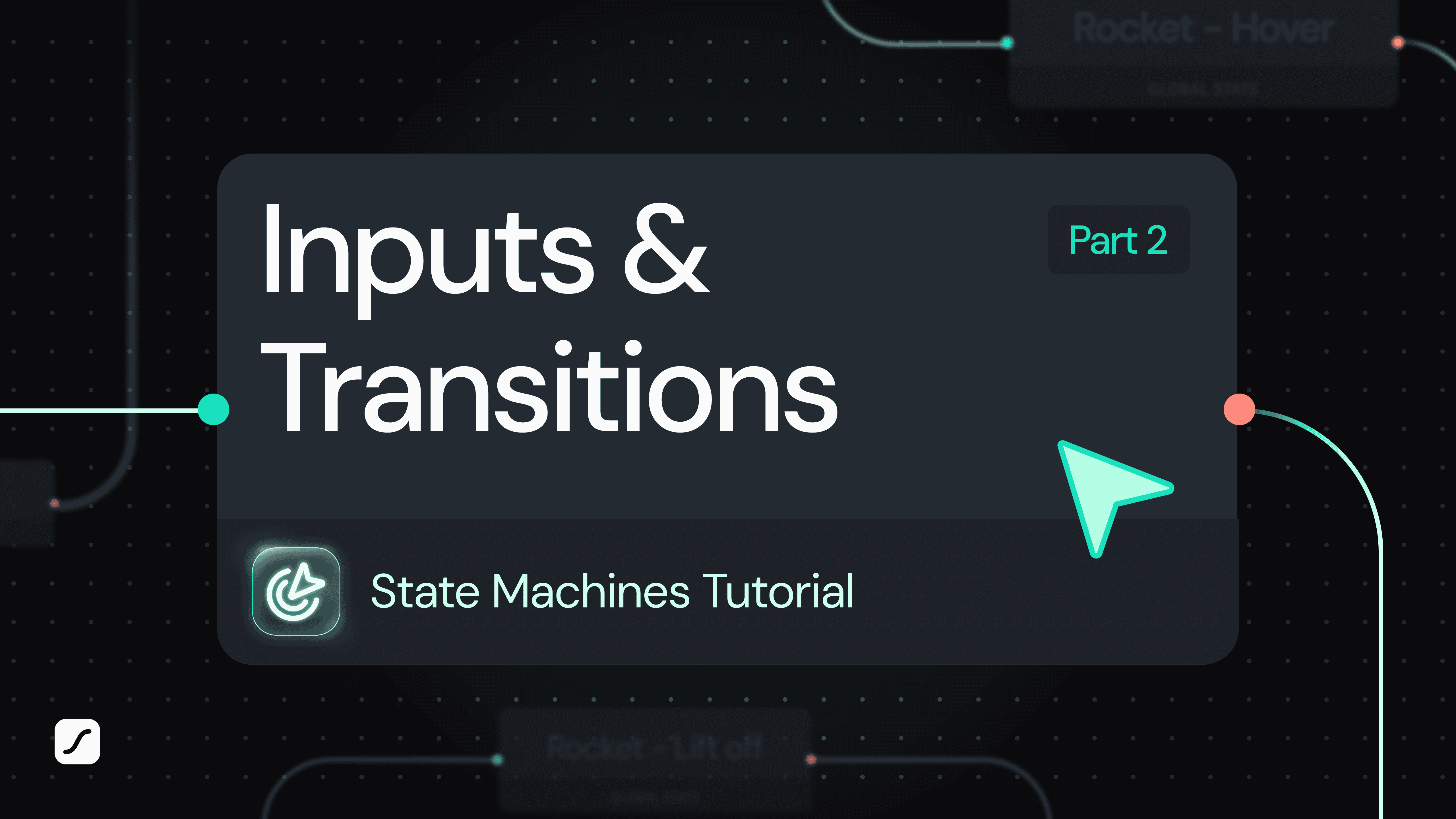 Thumbnail for State Machines Tutorial Part 2: Adding Inputs & Transitions on an Interactive Radial Menu
