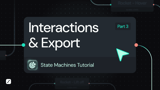 State Machines Tutorial Part 3: Adding Interactions & Exporting the Radial Menu